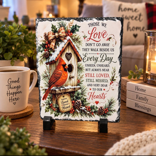 Those We Love Memorial Slate Plaque